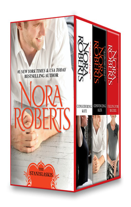 Title details for Stanislaski's Bundle 1 of 2: Considering Kate\Convincing Alex\Falling for Rachel by Nora Roberts - Available